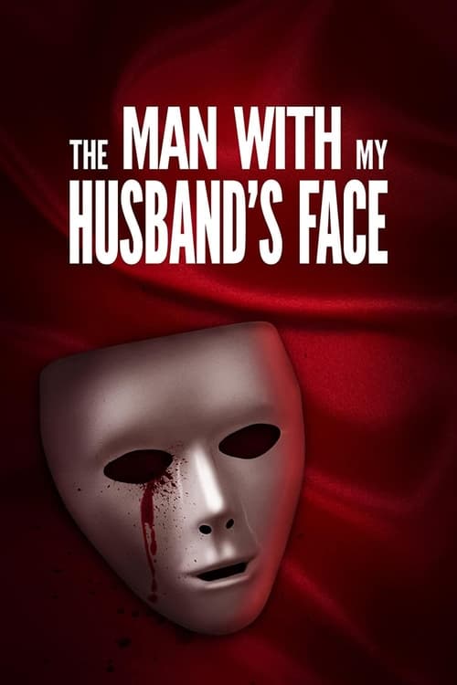 The Man with My Husband’s Face (2023) บรรยายไทย